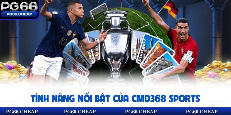 Tính năng nổi bật của CMD368 Sports